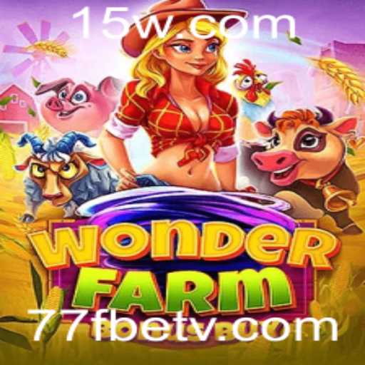 Descubra WonderFarmBonusBuy e a Plataforma 77fbet